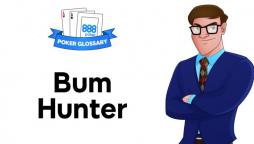 Ce înseamnă Bum Hunter în jocul de poker?