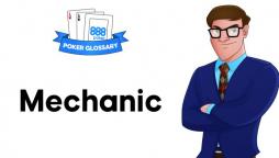 Ce înseamnă Mecanic la poker?