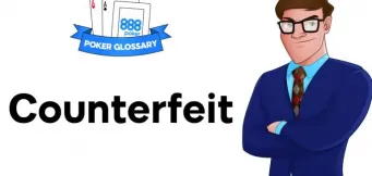 Ce înseamnă Counterfeit la poker?
