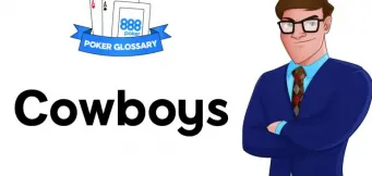 Ce înseamnă Cowboys la poker ?
