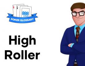 Ce înseamnă un jucător de poker High Roller?