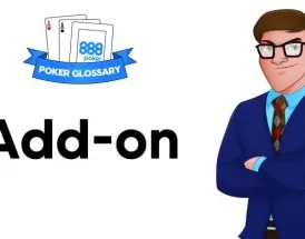 Ce este Add-on la poker?