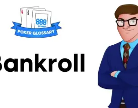 Ce înseamnă Bankroll la poker?