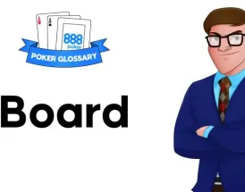 Ce înseamnă Board la poker?