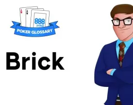 Ce înseamnă Brick în poker?