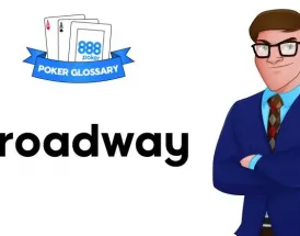 Ce înseamnă Broadway în jocul de poker?