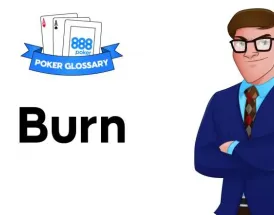 Ce înseamnă Burn în poker?