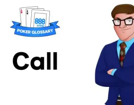 Ce înseamnă Call la poker?