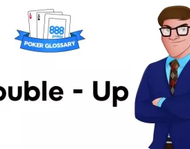 Ce înseamnă Double up poker?