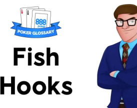 Ce înseamnă Fish Hooks la poker