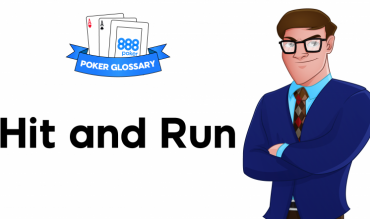 Ce înseamnă Hit and Run la poker?