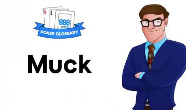 Ce înseamnă Muck în jocul de poker?