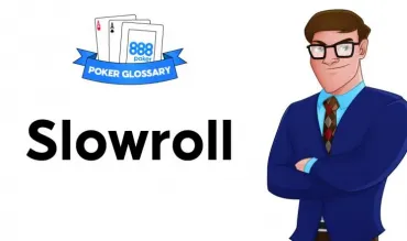 Ce înseamnă Slowroll în poker?