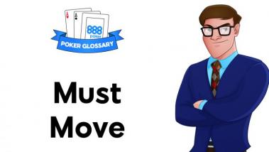 Ce înseamnă o masă „Must Move” în poker?