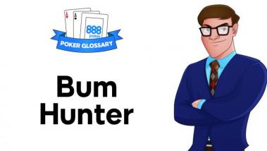 Ce înseamnă Bum Hunter în jocul de poker?