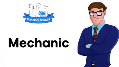 Ce înseamnă Mecanic la poker?